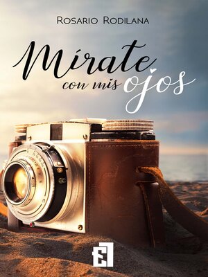 cover image of Mírate con mis ojos